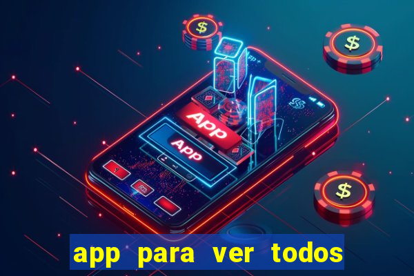 app para ver todos os jogos de futebol