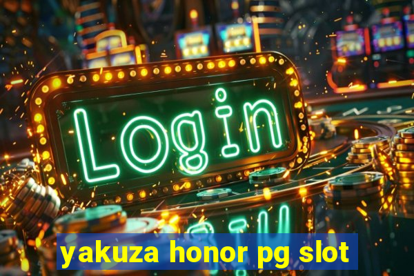 yakuza honor pg slot