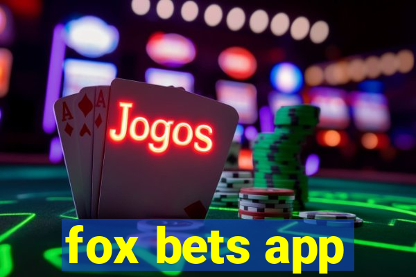 fox bets app