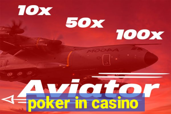 poker in casino