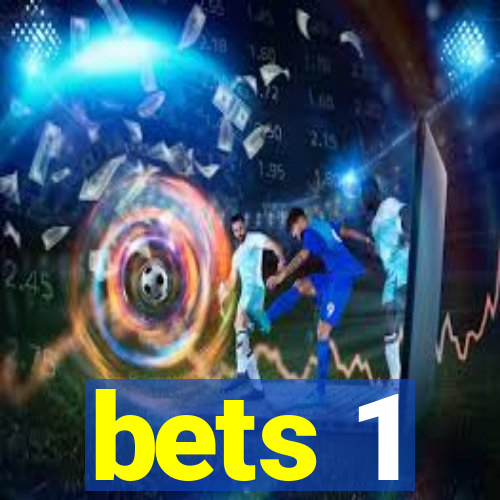 bets 1