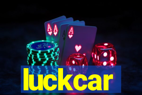 luckcar