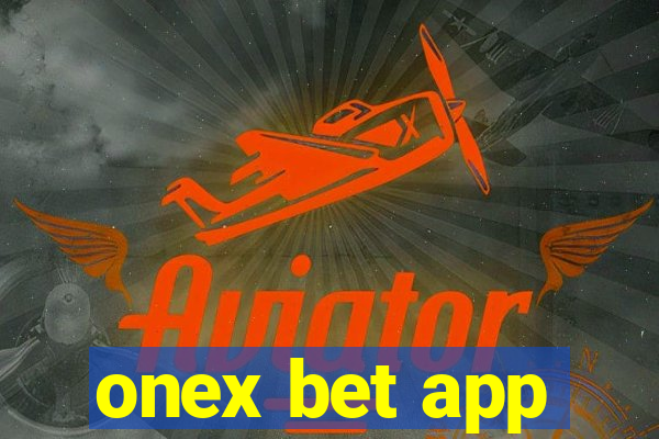 onex bet app