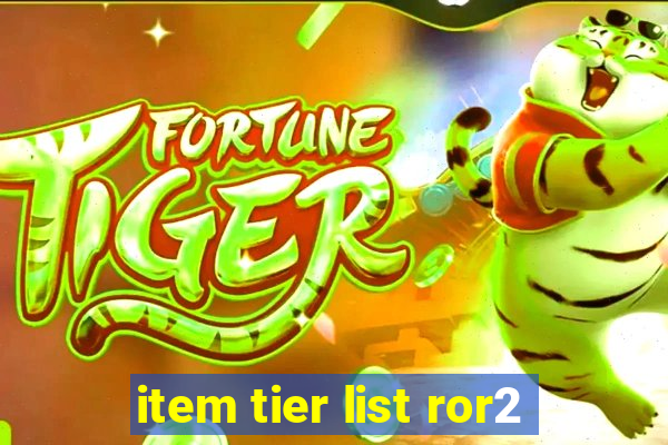 item tier list ror2