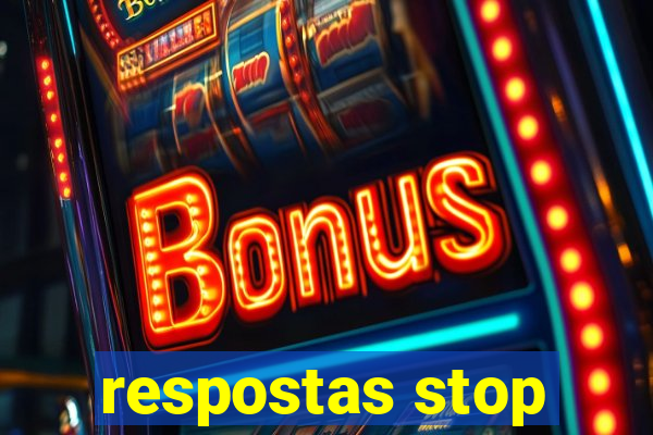 respostas stop