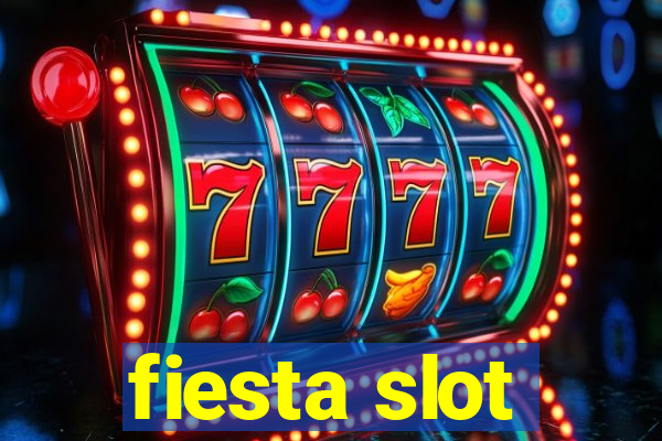 fiesta slot