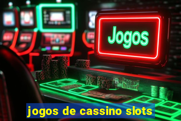 jogos de cassino slots