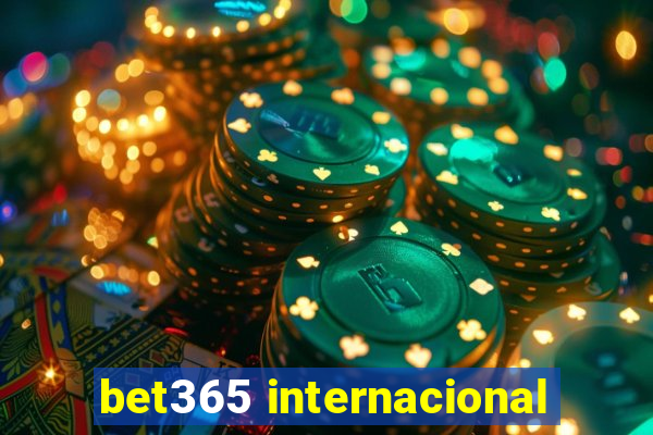 bet365 internacional