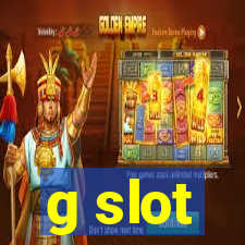 g slot