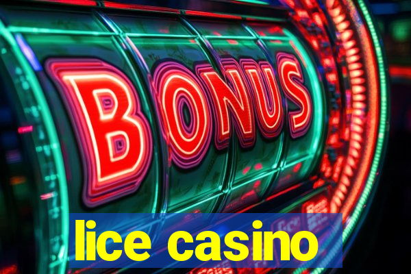 lice casino