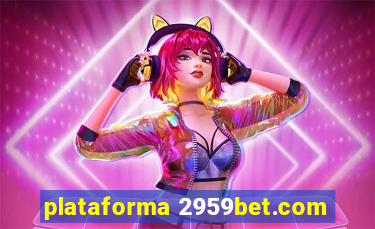 plataforma 2959bet.com