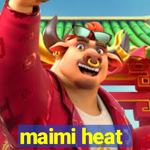 maimi heat