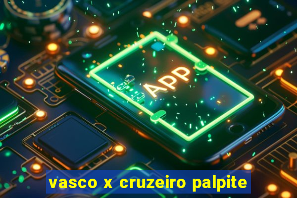 vasco x cruzeiro palpite