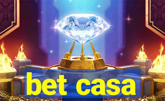 bet casa