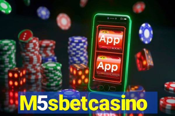 M5sbetcasino