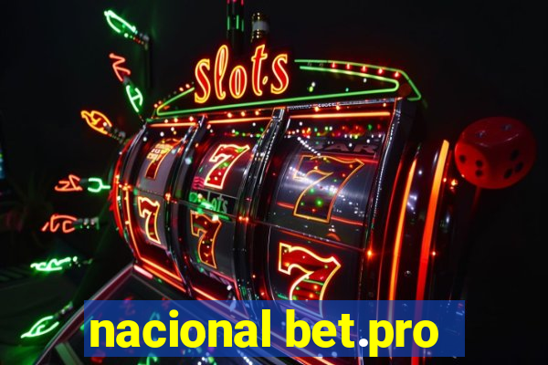 nacional bet.pro