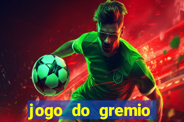 jogo do gremio onde assistir ao vivo