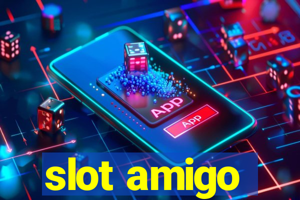 slot amigo