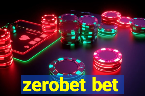 zerobet bet