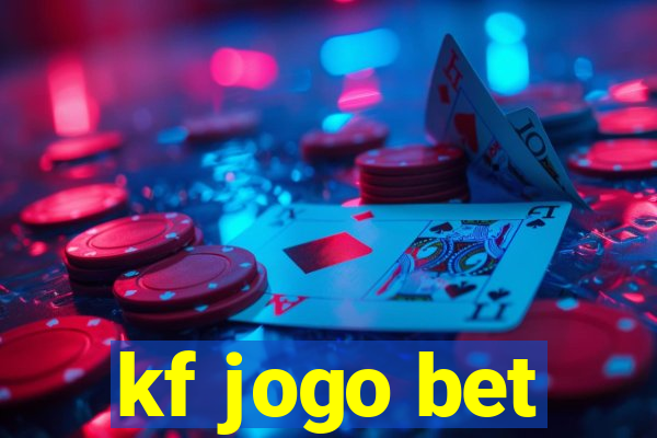 kf jogo bet