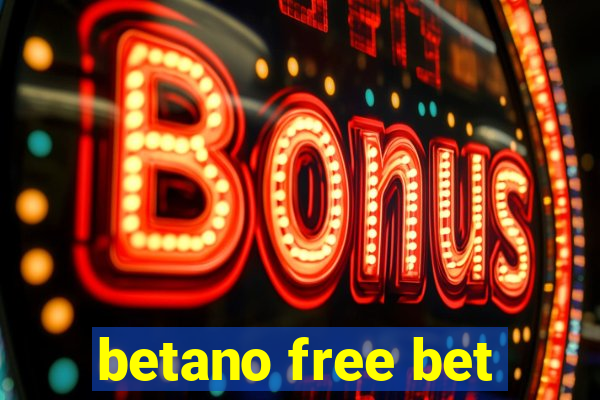 betano free bet