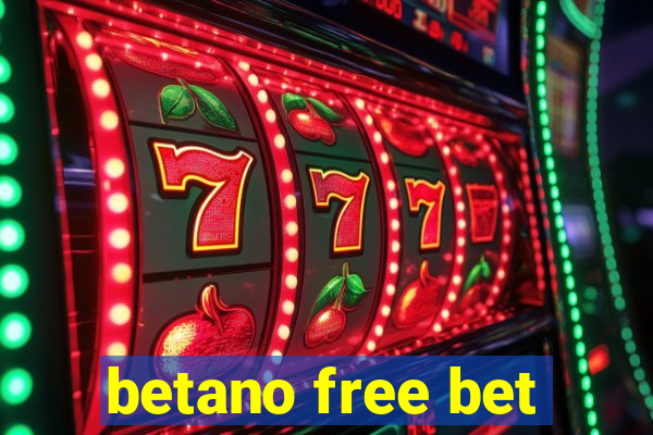 betano free bet