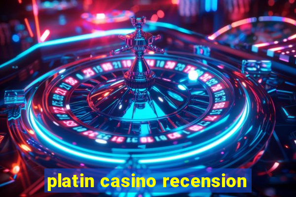 platin casino recension