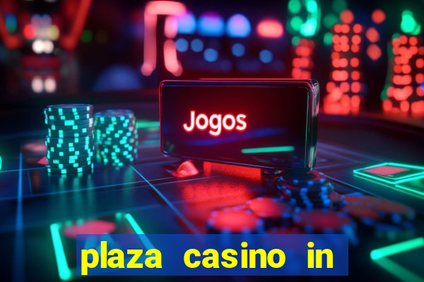 plaza casino in las vegas