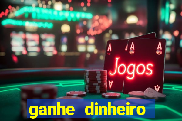 ganhe dinheiro jogando games