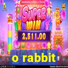 o rabbit