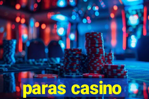 paras casino