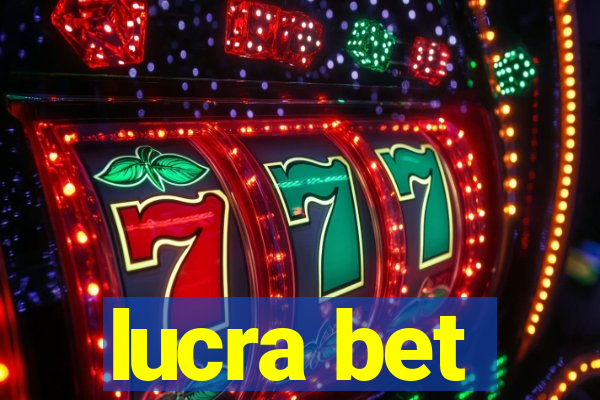 lucra bet