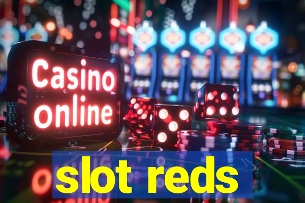 slot reds