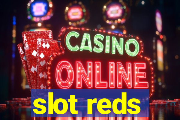 slot reds