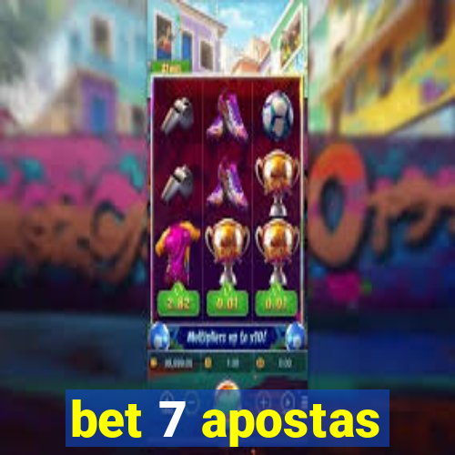 bet 7 apostas