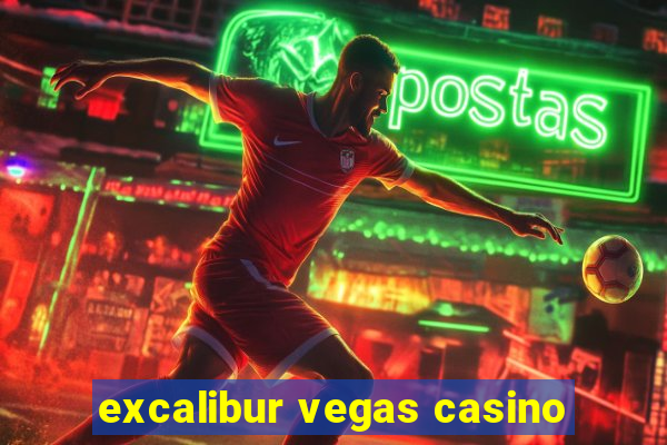 excalibur vegas casino