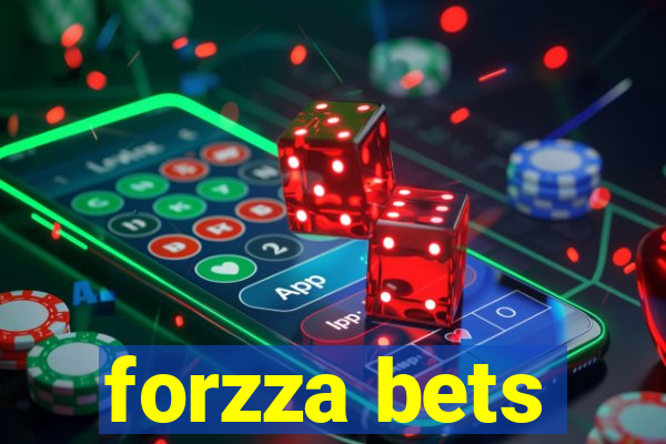 forzza bets