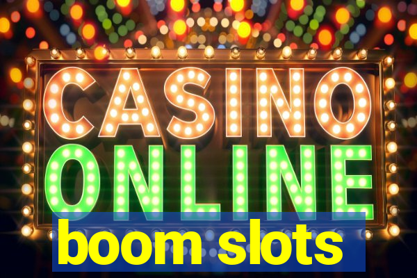 boom slots