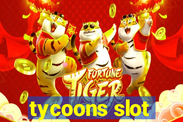 tycoons slot