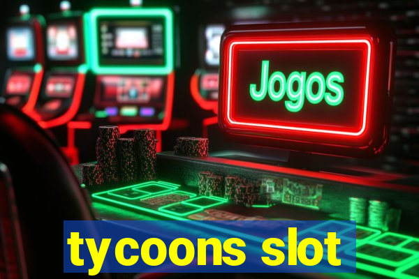 tycoons slot