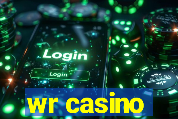 wr casino