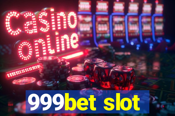 999bet slot