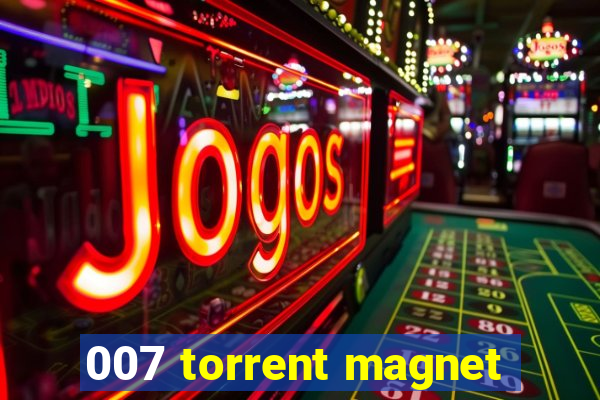 007 torrent magnet