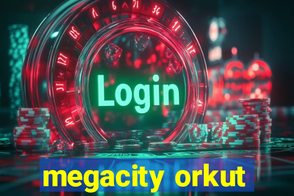 megacity orkut