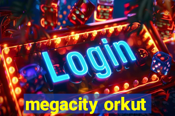 megacity orkut