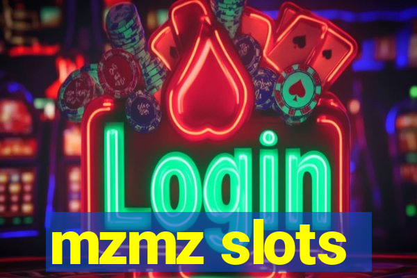 mzmz slots