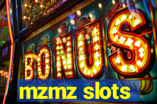 mzmz slots