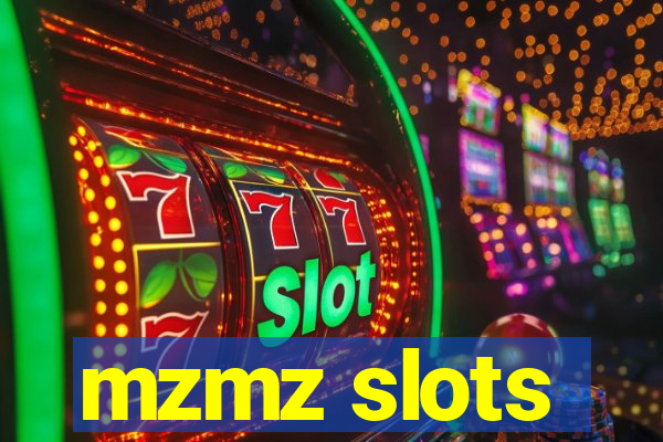 mzmz slots