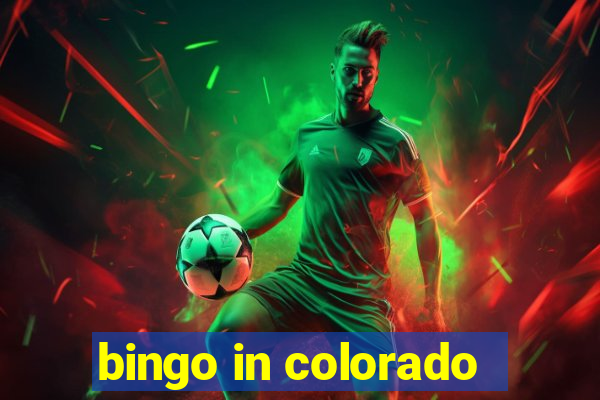 bingo in colorado