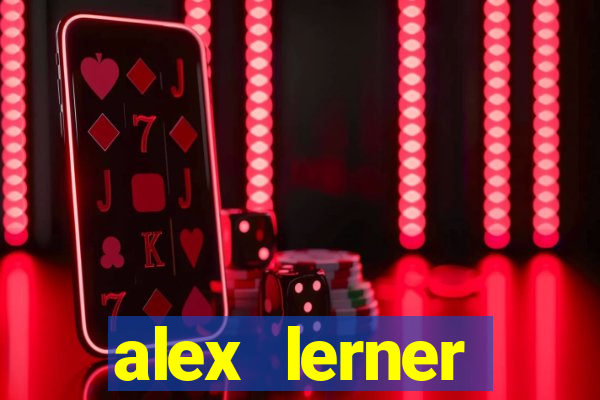 alex lerner jornalista fortuna